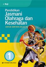 Pendidikan Jasmani, Olahraga dan Kesehatan untuk SMP/MTs Kelas VII (Jilid 1)